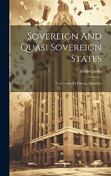 Sovereign And Quasi Sovereign States: Their Debts To Foreign Countries
