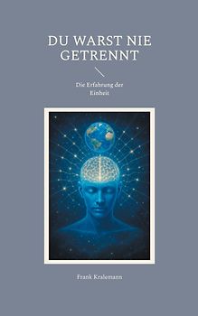 Du warst nie getrennt