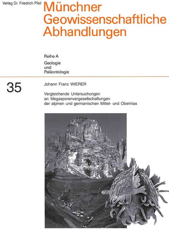 Vergleichende Untersuchungen an Megasporenvergesellschaftung der alpinen und germanischen Mittel- und Obertrias