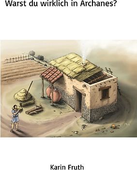 Warst du wirklich in Archanes?