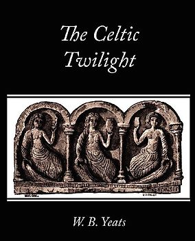 The Celtic Twilight