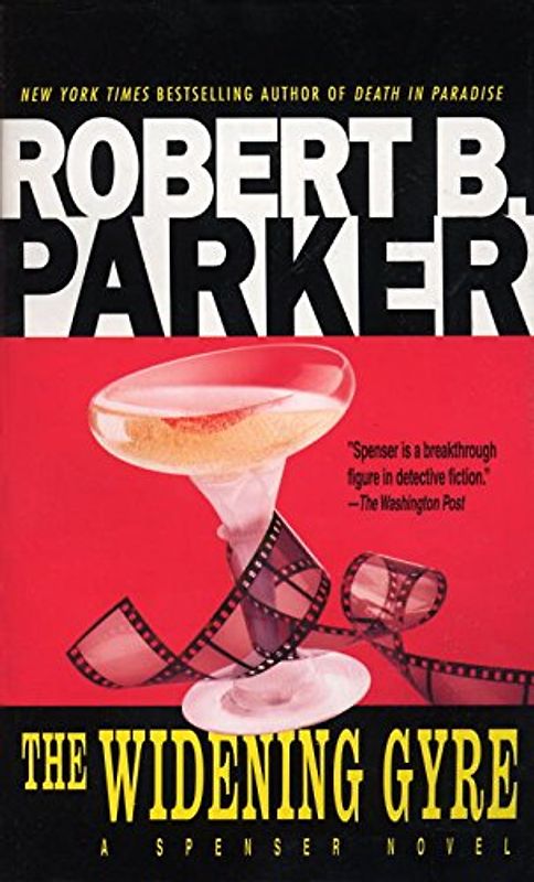 The Widening Gyre - Robert B. Parker [Paperback]