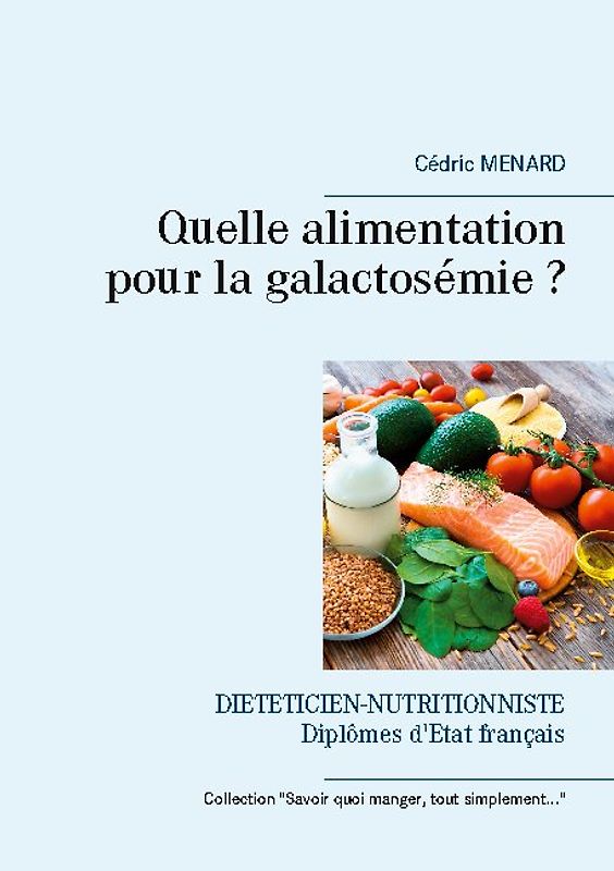Quelle alimentation pour la galactosémie ?