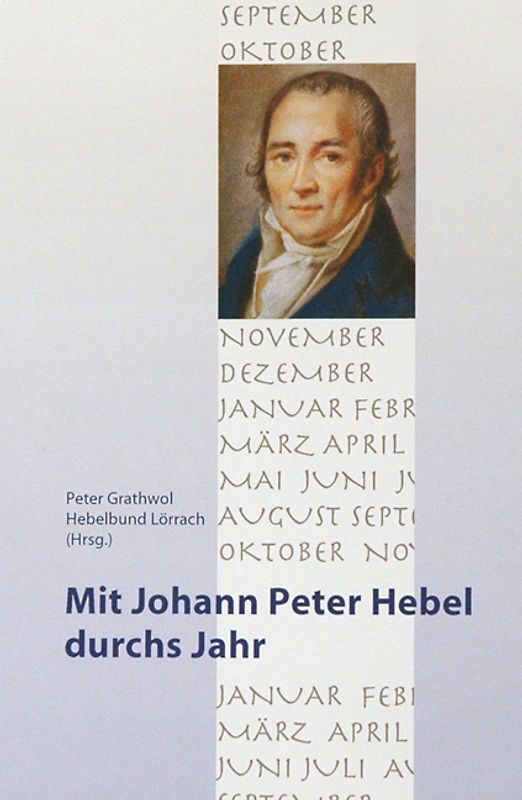 Mit Johann Peter Hebel durchs Jahr