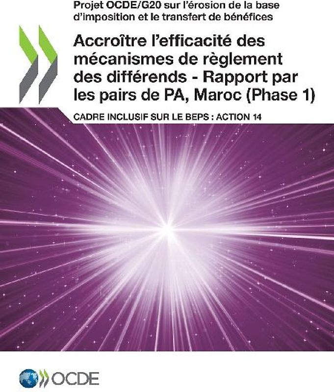 Accroître l'efficacité des mécanismes de règlement des différends - Rapport par les pairs de PA, Maroc (Phase 1)