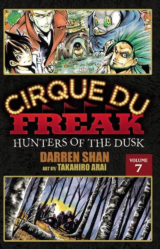 Cirque Du Freak: The Manga, Vol. 7: Hunters of the Dusk