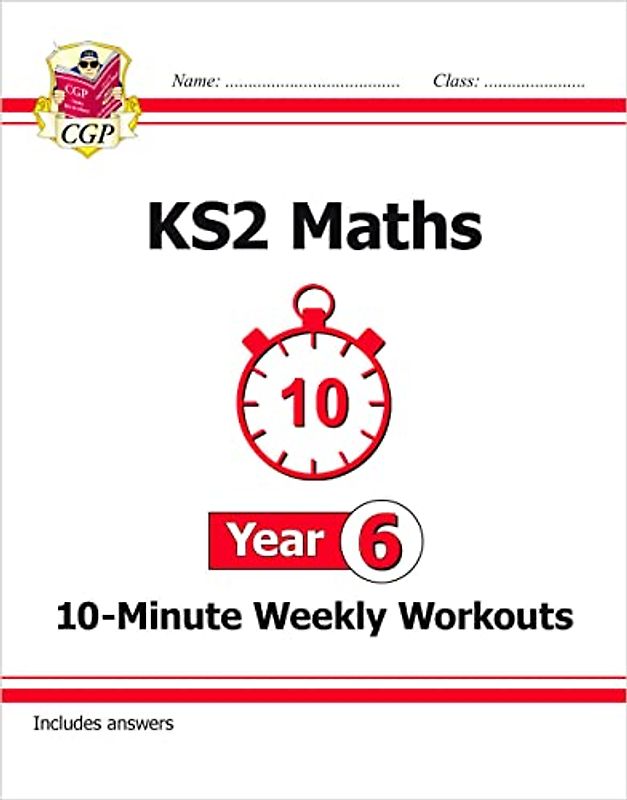 KS2 Year 6 Maths 10-Minute Weekly Workouts