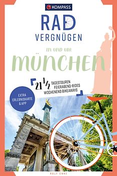 KOMPASS Radvergnügen in und um München