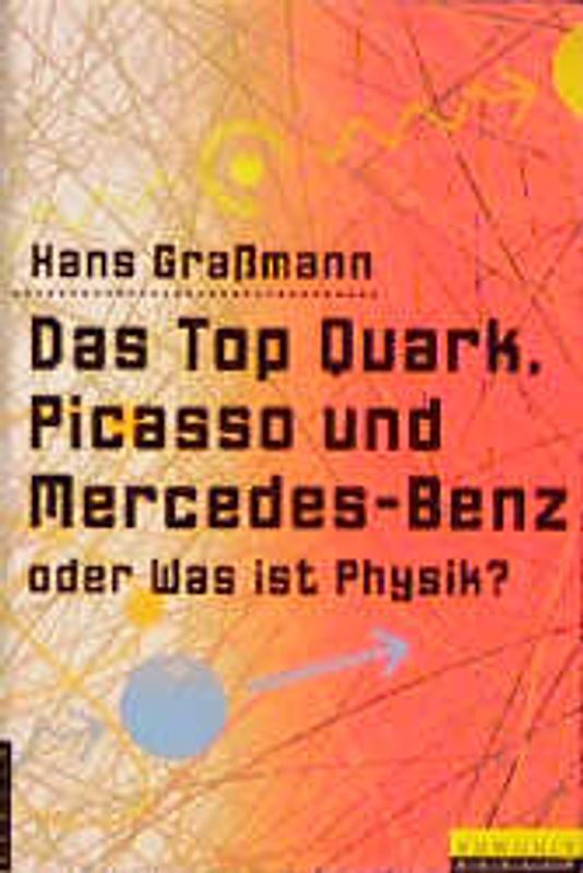 Das Top Quark, Picasso und Mercedes-Benz