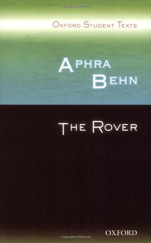 The Rover (Oxford Student Texts)