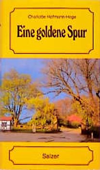 Eine goldene Spur. Erinnerungen an Hans Hege