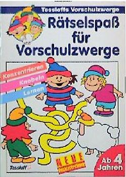 Rätselspaß für Vorschulzwerge: Konzentrieren - Knobeln - Lernen
