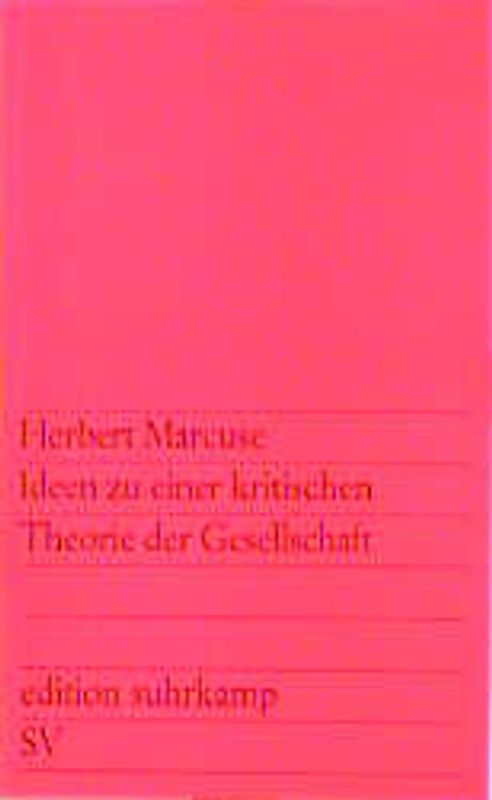 Ideen zu einer kritischen Theorie der Gesellschaft