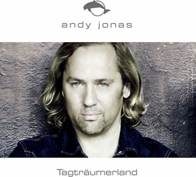 Jonas,Andy - Tagträumerland
