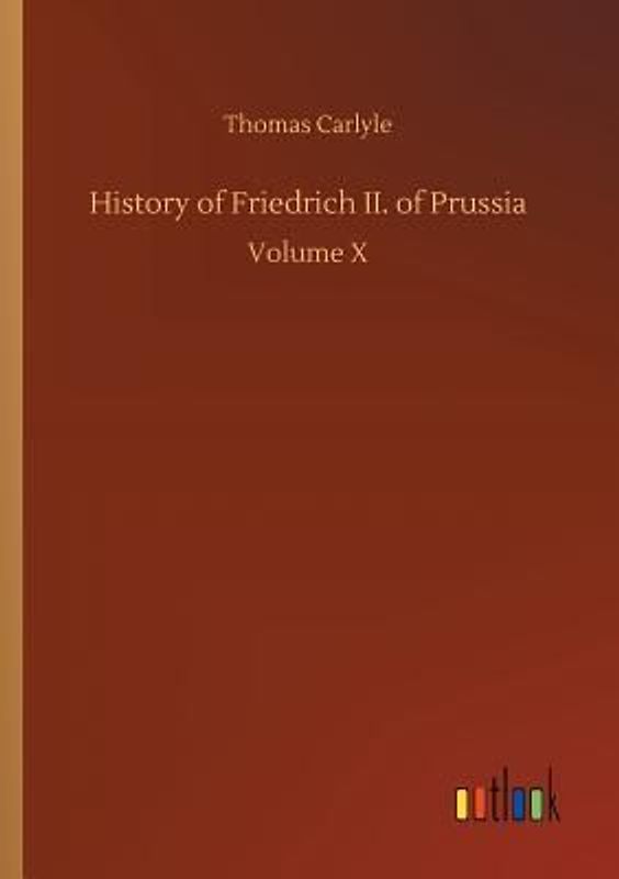 History of Friedrich II. of Prussia
