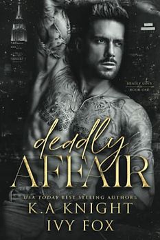 Deadly Affair (Deadly Love, Band 1)