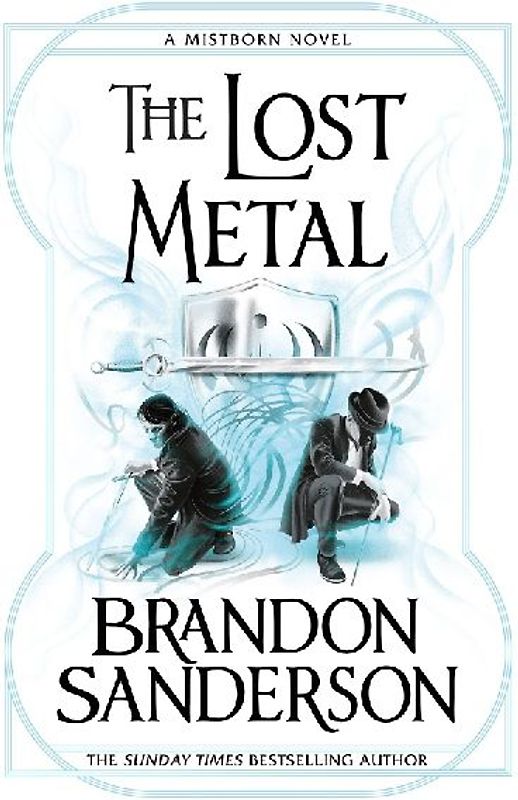 The Lost Metal: A Mistborn Novel