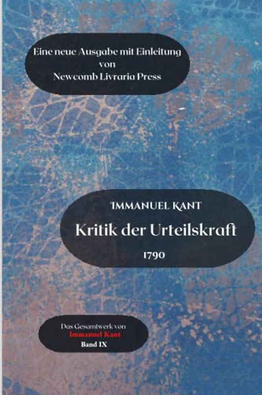 Kritik der Urteilskraft: Kommentierte Ausgabe