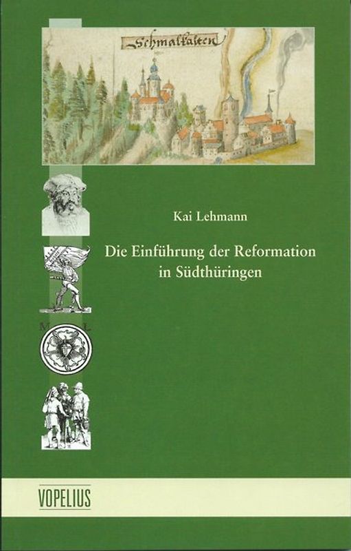 Die Einführung der Reformation in Südthüringen