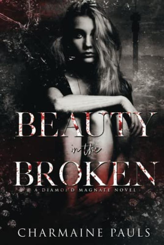 Beauty in the Broken: Special Anniversary Edition