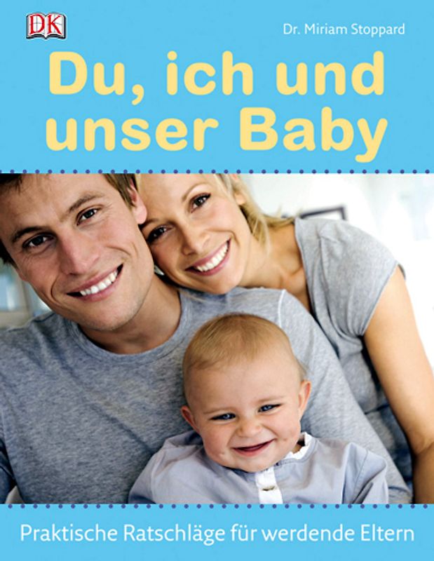 Du, ich und unser Baby