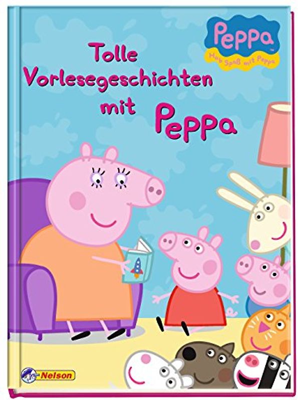Peppa: Tolle Vorlesegeschichten mit Peppa