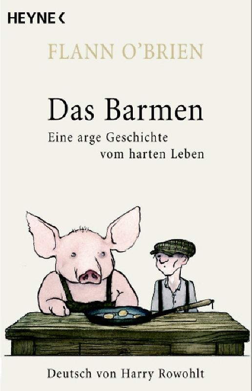 Das Barmen - Eine arge Geschichte vom harten Leben