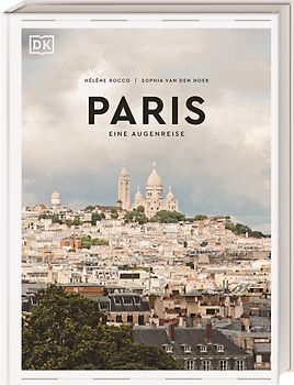 Paris. Eine Augenreise