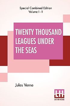 Twenty Thousand Leagues Under The Seas (Complete)