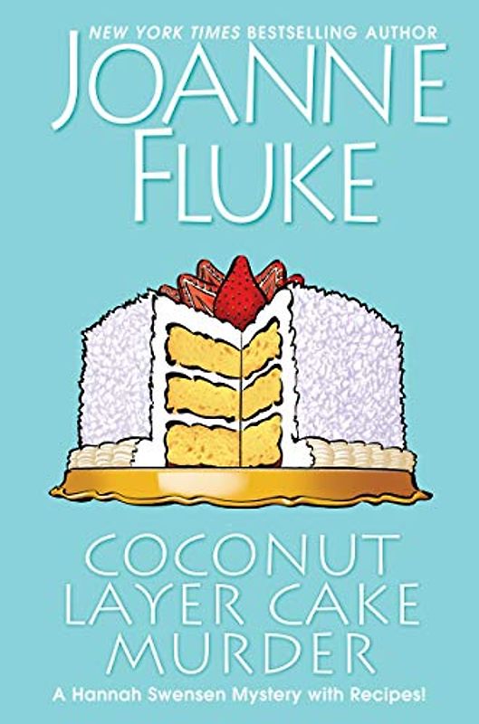 Coconut Layer Cake Murder (A Hannah Swensen Mystery, Band 25)