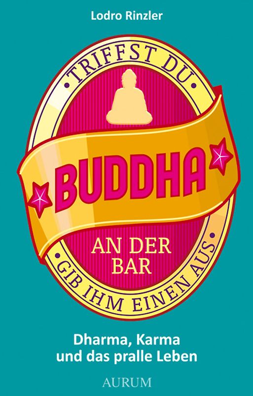 Triffst du Buddha an der Bar