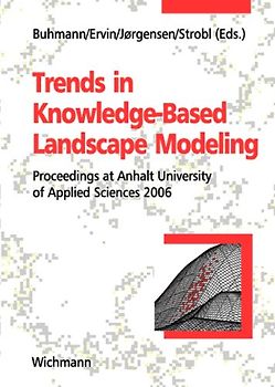 Trends in Knowledge-Based Landscape Modeling