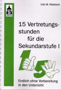 15 Vertretungsstunden für die Sekundarstufe I