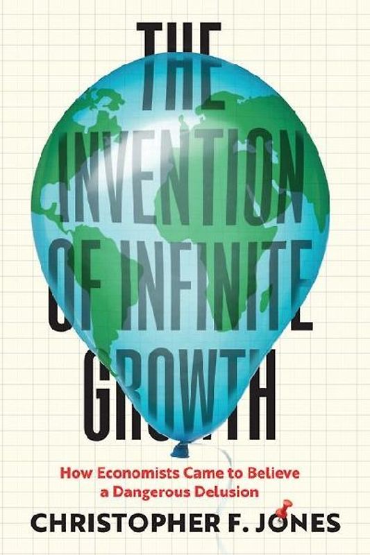 The Invention of Infinite Growth