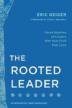 The Rooted Leader