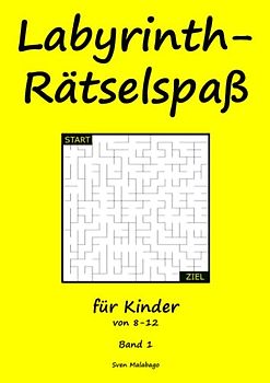 Labyrinth-Rätselspaß: für Kinder von 8-12