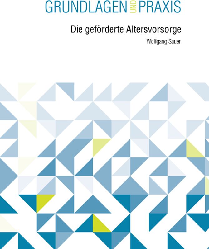 Die geförderte Altersvorsorge