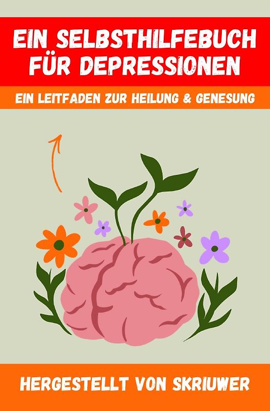 Ein Selbsthilfebuch für Depressionen