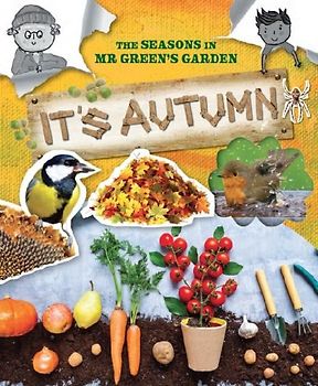 The Seasons In Mr Green's Garden