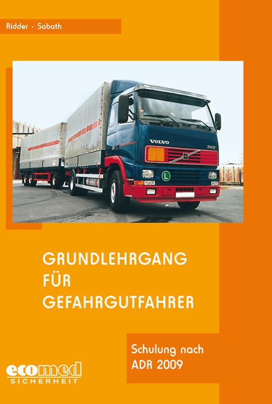 Grundlehrgang für Gefahrgutfahrer. Basiskurs nach ADR