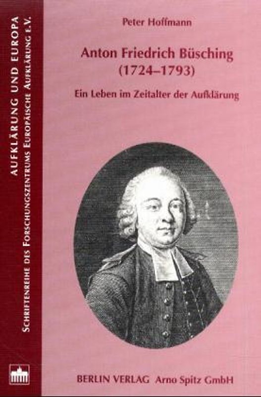 Anton Friedrich Büsching (1724-1793)