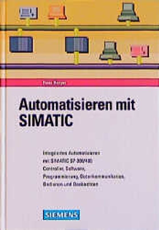 Automatisieren mit SIMATIC S7-300/400