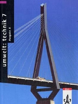 Umwelt: Technik / Ausgabe A - Neubearbeitung / 7. Schuljahr