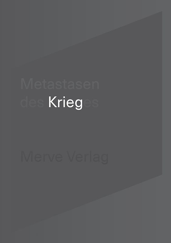 Metastasen des Krieges