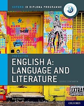 IB English A: Language and Literature Course Book: Language and Literature Course Companion