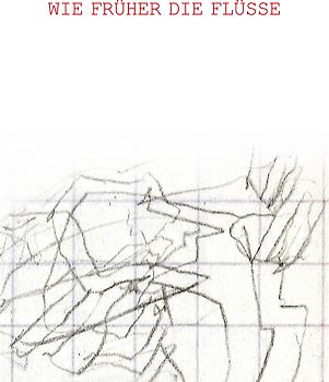 Wie früher die Flüsse