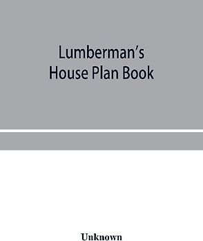 Lumberman's house plan book