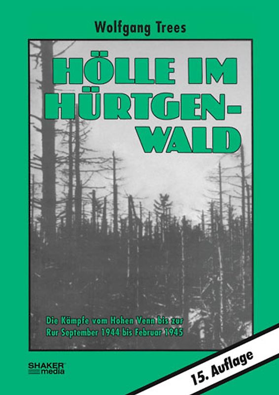 Hölle im Hürtgenwald