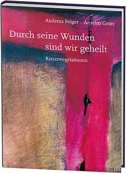 Durch seine Wunden sind wir geheilt