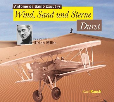 Wind, Sand und Sterne - Durst